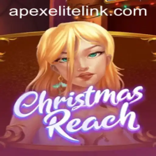 Experience the Thrill of ChristmasReach
