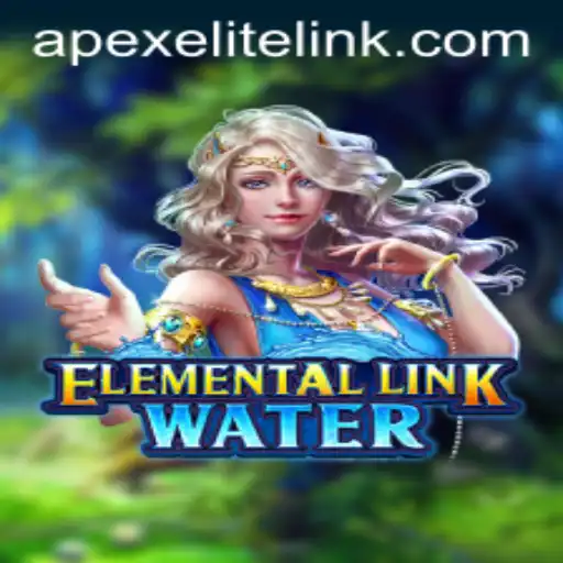 Exploring the World of ElementalLinkWater: A Comprehensive Guide