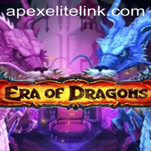 Exploring EraOfDragons and the Thrilling ApexElite Challenge